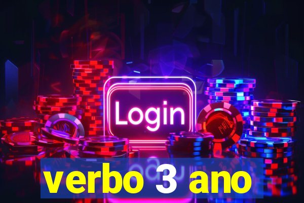 verbo 3 ano
